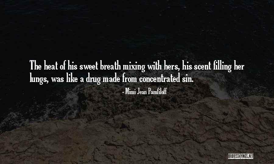 Mimi Jean Pamfiloff Quotes 2008616 Mimi Jean Pamfiloff Quotes 2008616