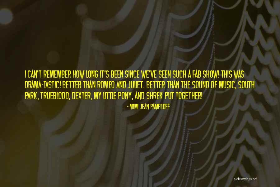 Mimi Jean Pamfiloff Quotes 2259857 Mimi Jean Pamfiloff Quotes 2259857