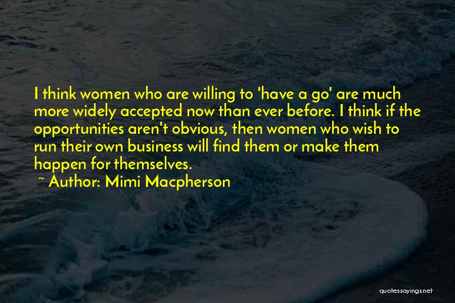 Mimi Macpherson Quotes 426499