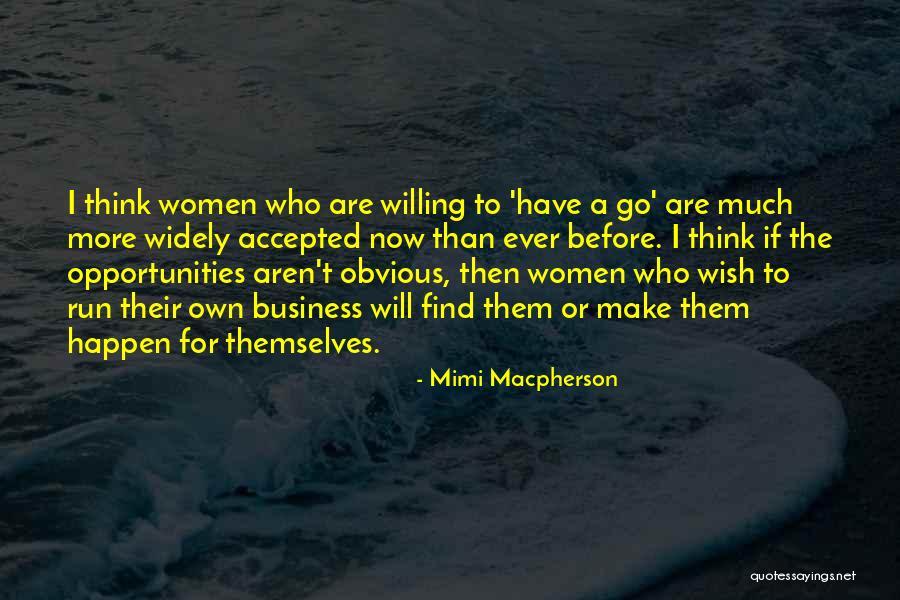 Mimi Macpherson Quotes 426499