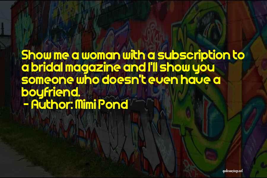 Mimi Pond Quotes 1982641