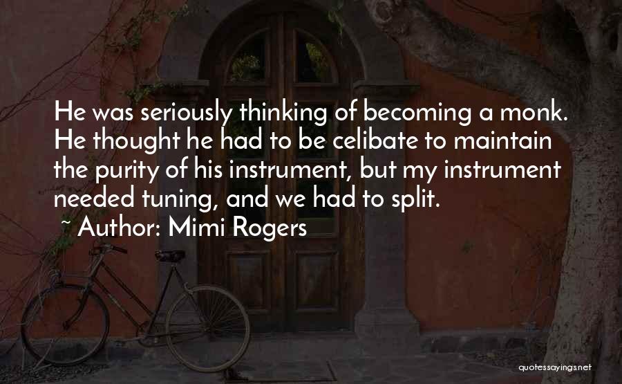 Mimi Rogers Quotes 1500181