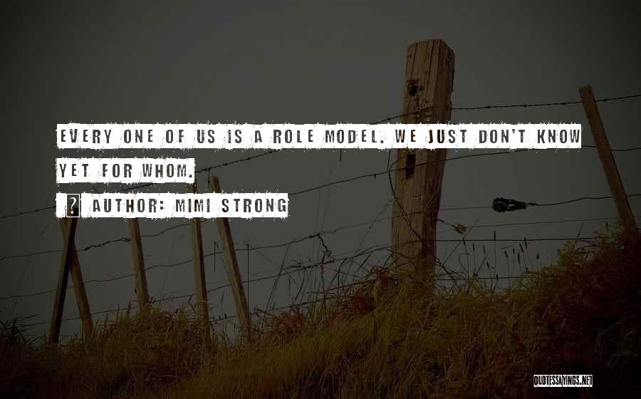 Mimi Strong Quotes 1173413