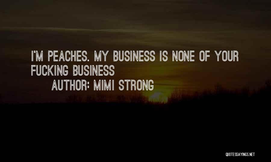 Mimi Strong Quotes 1679789