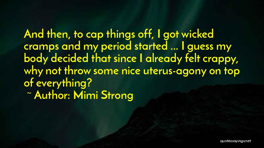 Mimi Strong Quotes 1713478