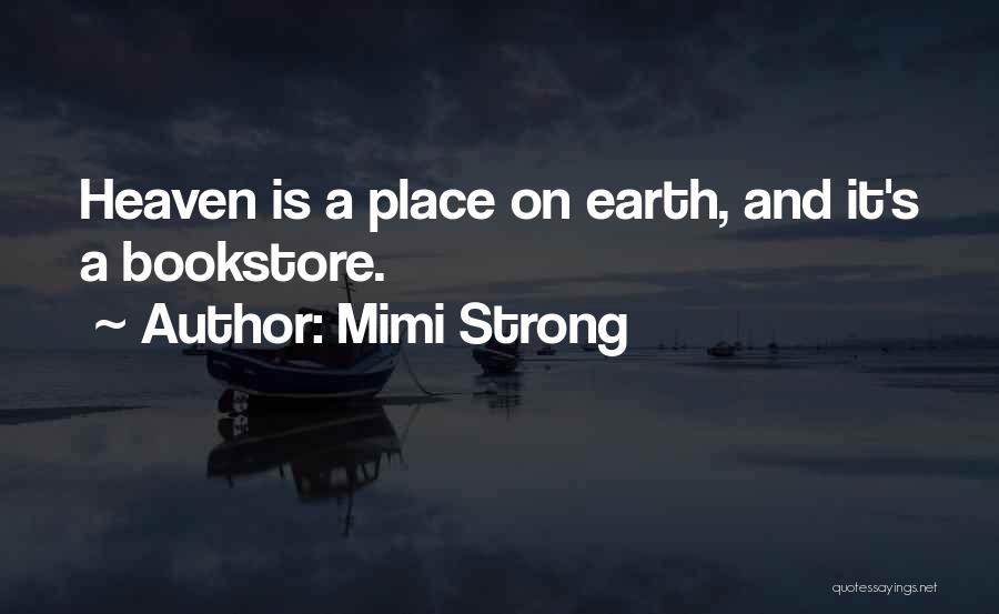 Mimi Strong Quotes 1921249