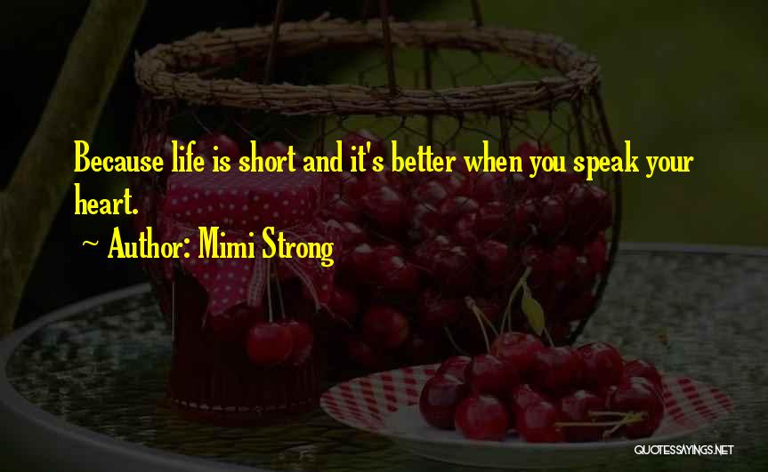 Mimi Strong Quotes 708076