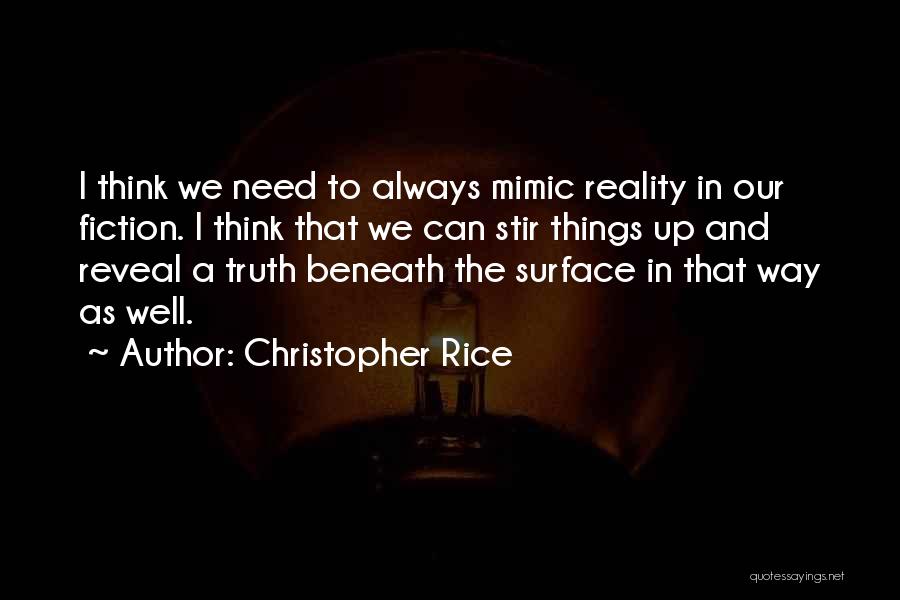 Mimic Quotes By Christopher Rice