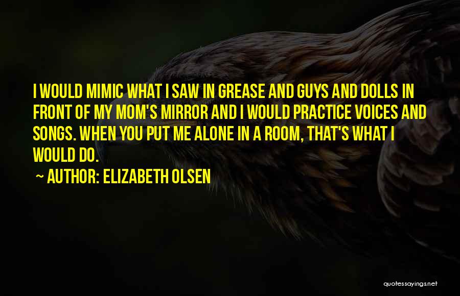 Mimic Quotes By Elizabeth Olsen