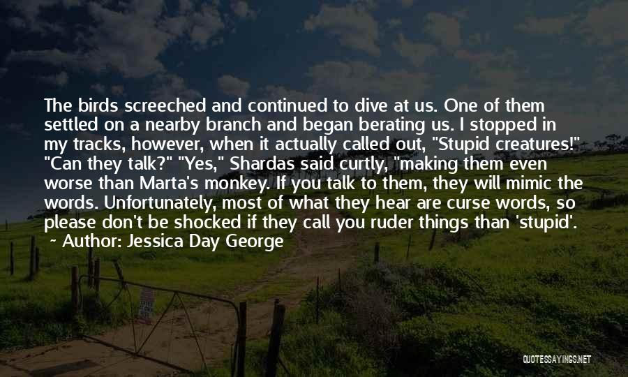 Mimic Quotes By Jessica Day George