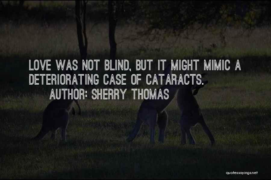 Mimic Quotes By Sherry Thomas