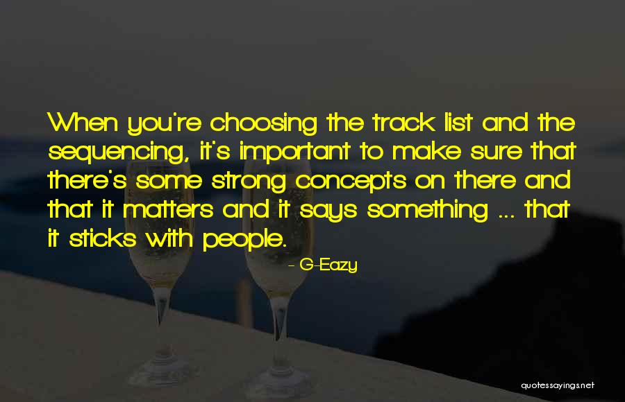 Mimica Jogo Quotes By G-Eazy Mimica Jogo Quotes By G-Eazy