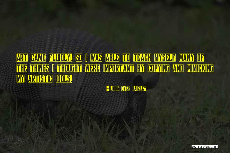 Mimicking Others Quotes By John Dyer Baizley Mimicking Others Quotes By John Dyer Baizley