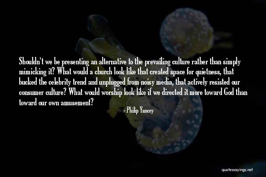 Mimicking Others Quotes By Philip Yancey Mimicking Others Quotes By Philip Yancey