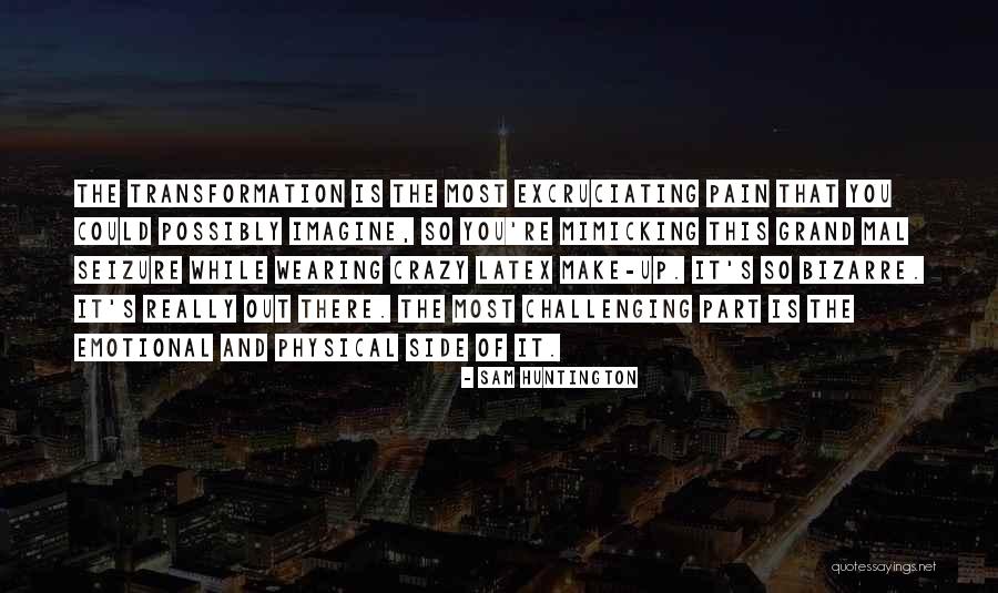 Mimicking Others Quotes By Sam Huntington Mimicking Others Quotes By Sam Huntington