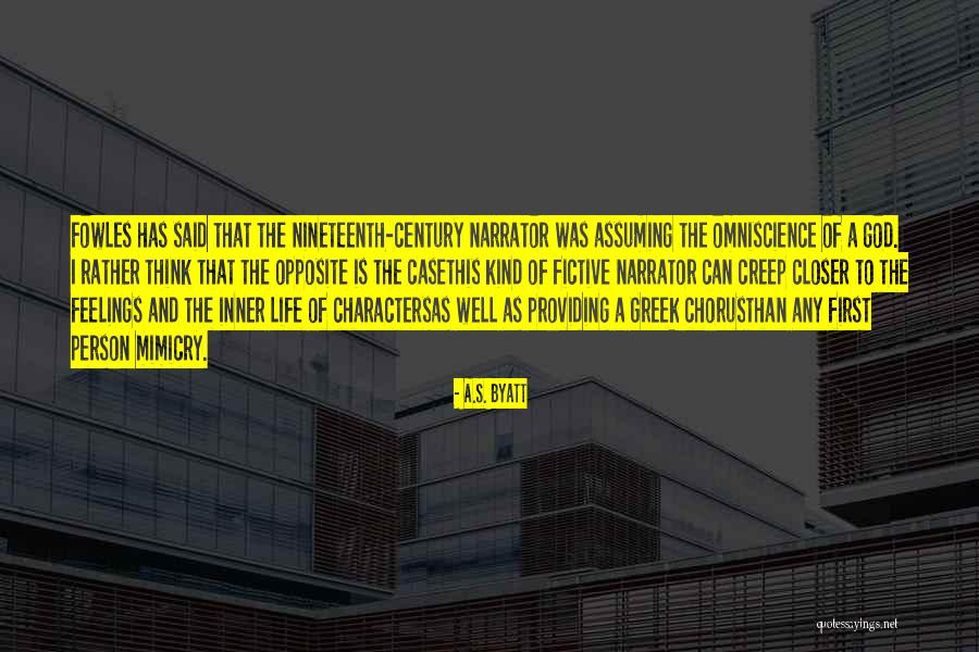 Mimicry Of Someone Or Something Quotes By A.S. Byatt Mimicry Of Someone Or Something Quotes By A.S. Byatt