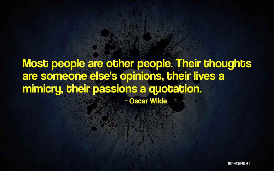 Mimicry Quotes By Oscar Wilde