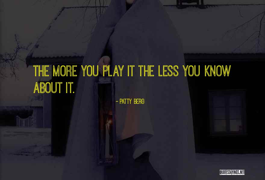 Mimika Luca Quotes By Patty Berg Mimika Luca Quotes By Patty Berg