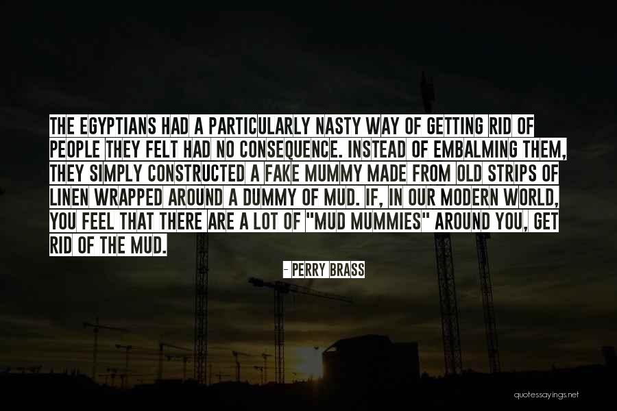 Miminko Panenka Quotes By Perry Brass Miminko Panenka Quotes By Perry Brass