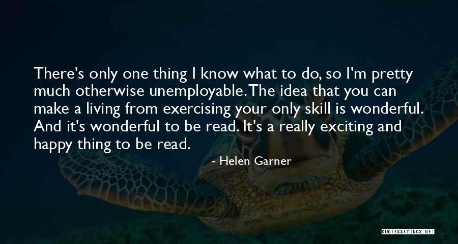 Mimoso Canciones Quotes By Helen Garner Mimoso Canciones Quotes By Helen Garner
