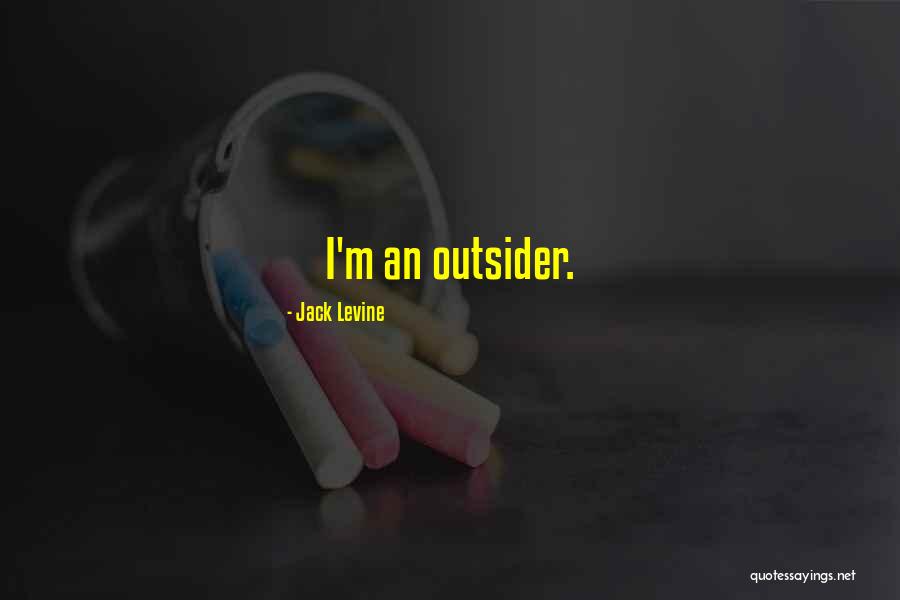 Mimoto Rob Quotes By Jack Levine
