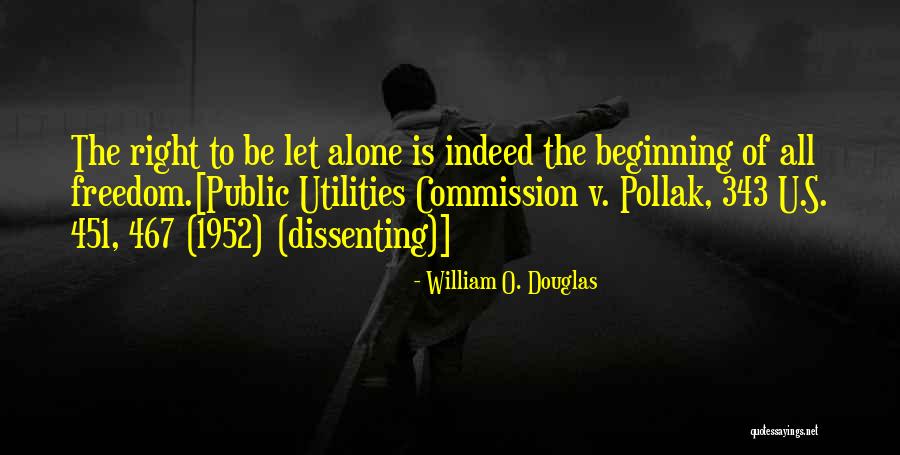 Mimoza Hafizi Quotes By William O. Douglas Mimoza Hafizi Quotes By William O. Douglas