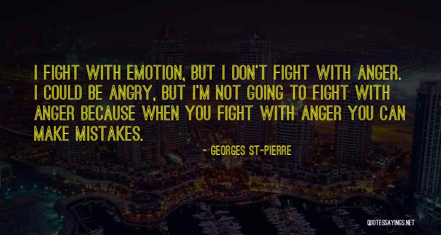 Mimran Schur Quotes By Georges St-Pierre Mimran Schur Quotes By Georges St-Pierre
