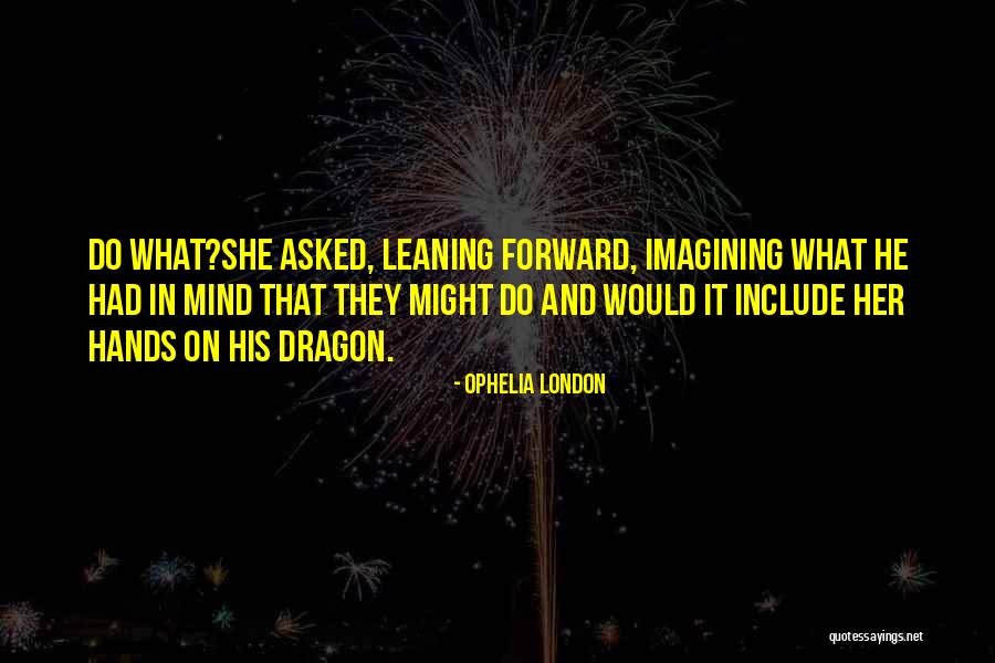 Mimran Schur Quotes By Ophelia London Mimran Schur Quotes By Ophelia London