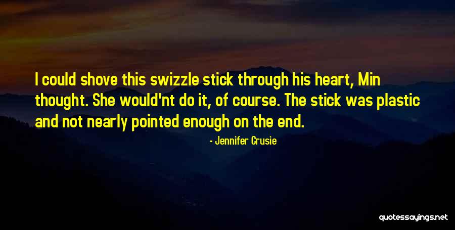 Min Min Quotes By Jennifer Crusie Min Min Quotes By Jennifer Crusie