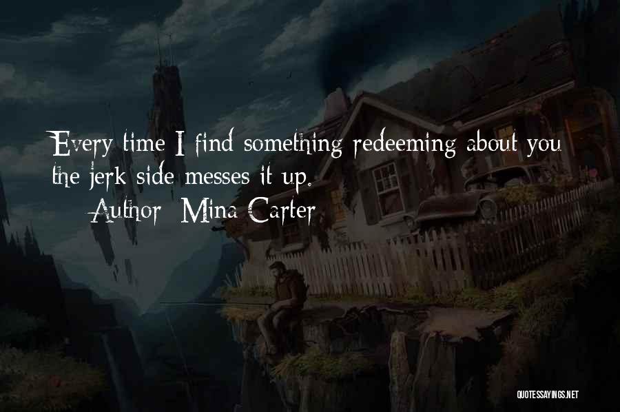 Mina Carter Quotes 1252146