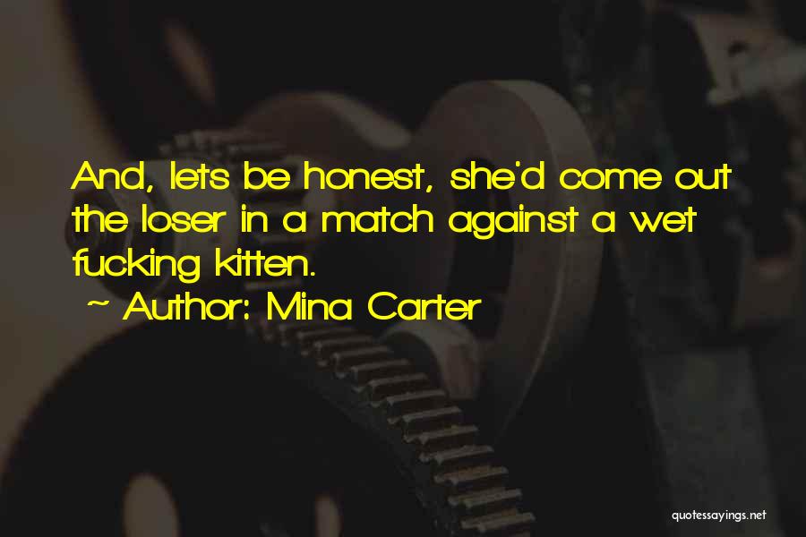 Mina Carter Quotes 1330623