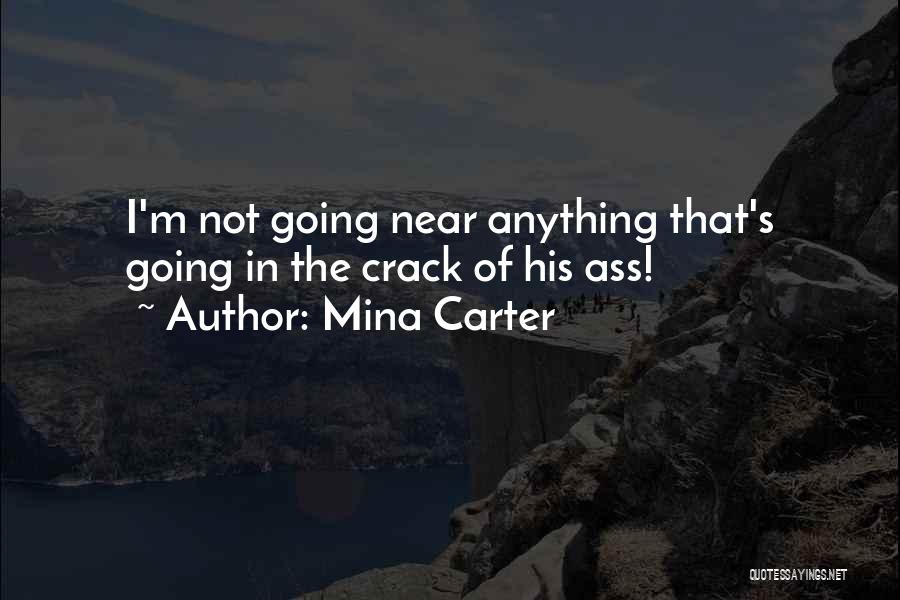 Mina Carter Quotes 1580850