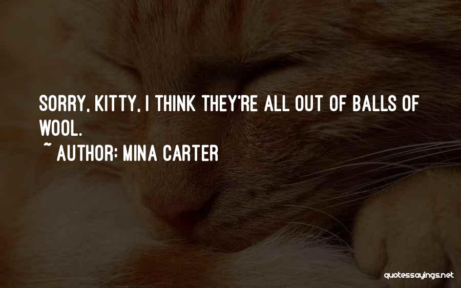 Mina Carter Quotes 2099906