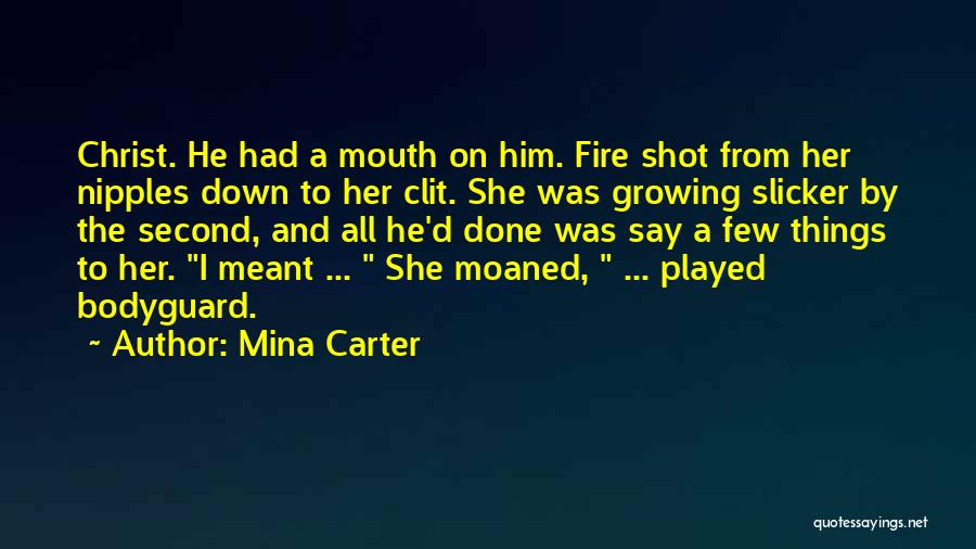 Mina Carter Quotes 572989