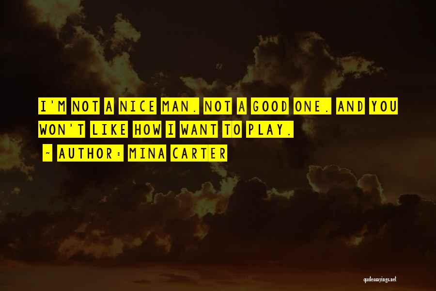 Mina Carter Quotes 808713