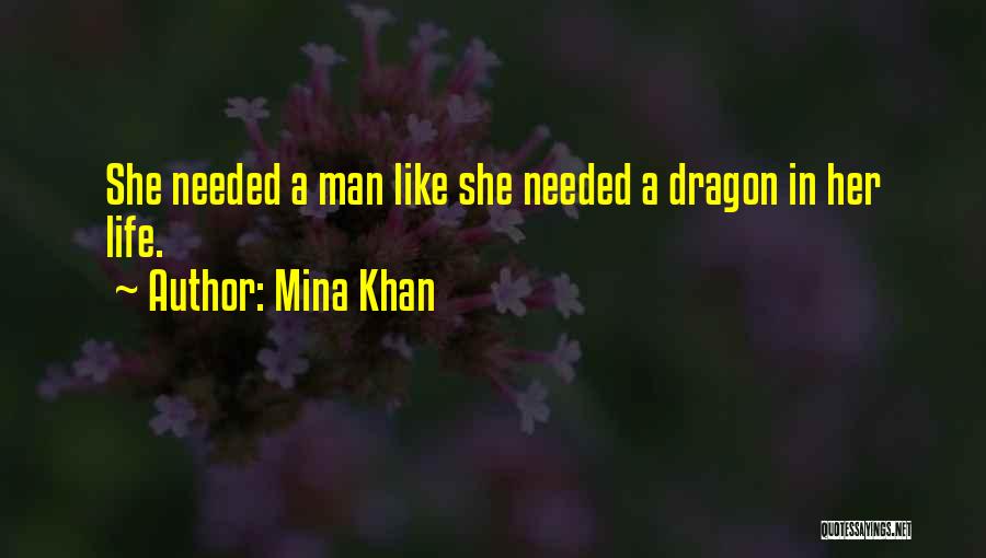 Mina Khan Quotes 143772