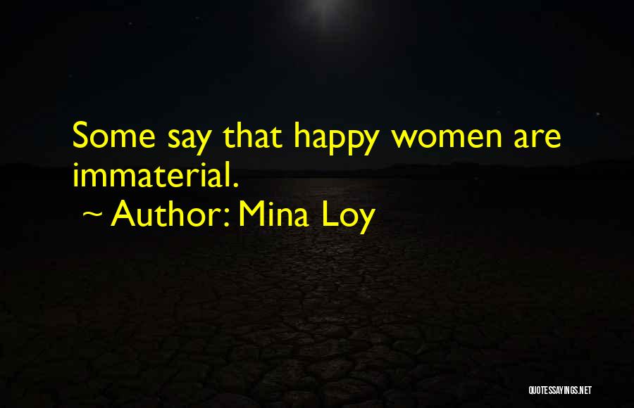 Mina Loy Quotes 1282195