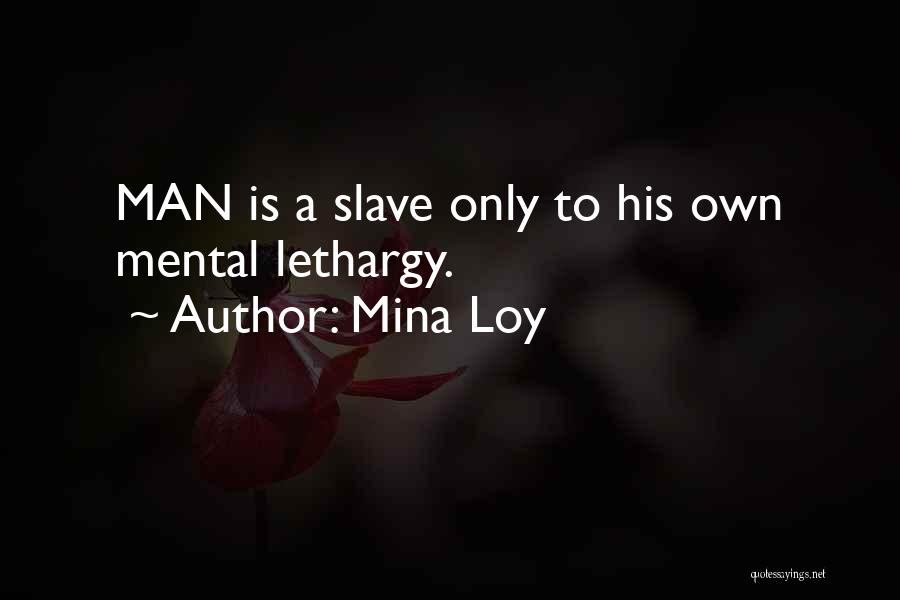 Mina Loy Quotes 417094