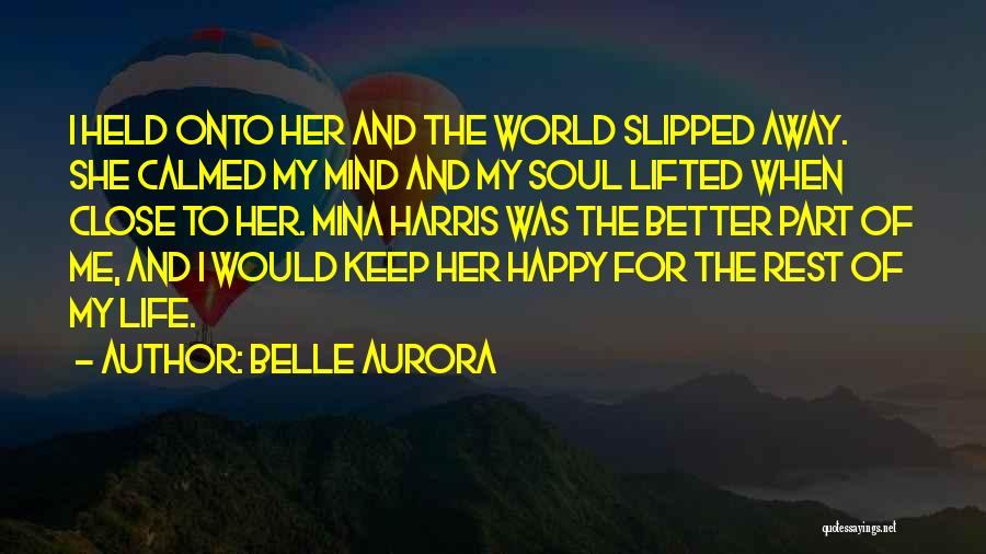 Mina Quotes By Belle Aurora
