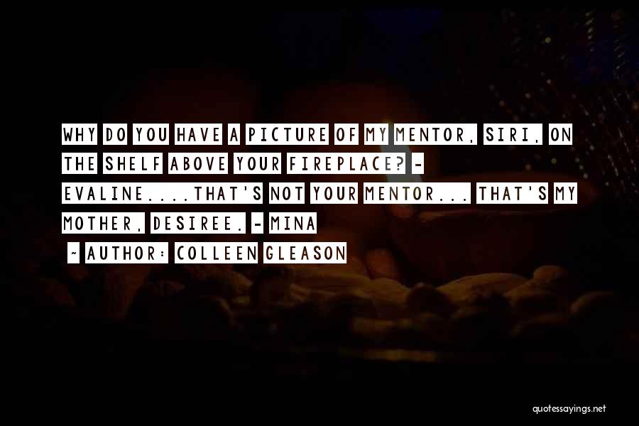 Mina Quotes By Colleen Gleason