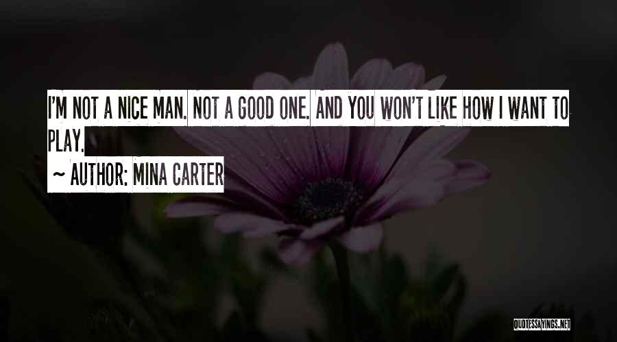 Mina Quotes By Mina Carter