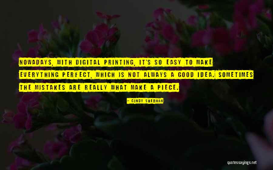 Minaccia Fantasma Quotes By Cindy Sherman Minaccia Fantasma Quotes By Cindy Sherman