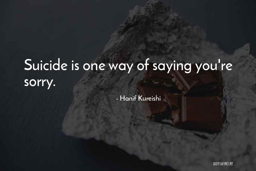Minaccia Significato Quotes By Hanif Kureishi Minaccia Significato Quotes By Hanif Kureishi