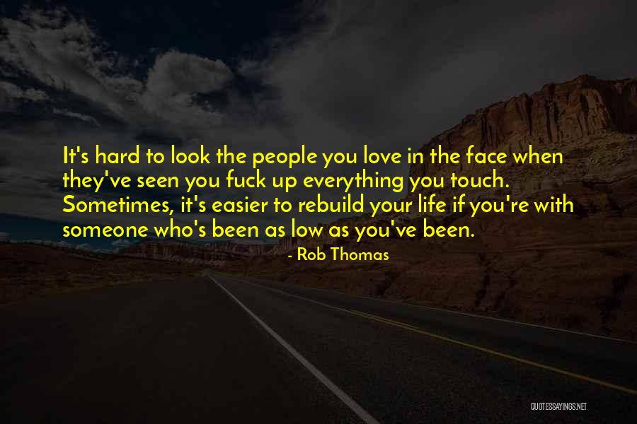 Minahan English Quotes By Rob Thomas Minahan English Quotes By Rob Thomas