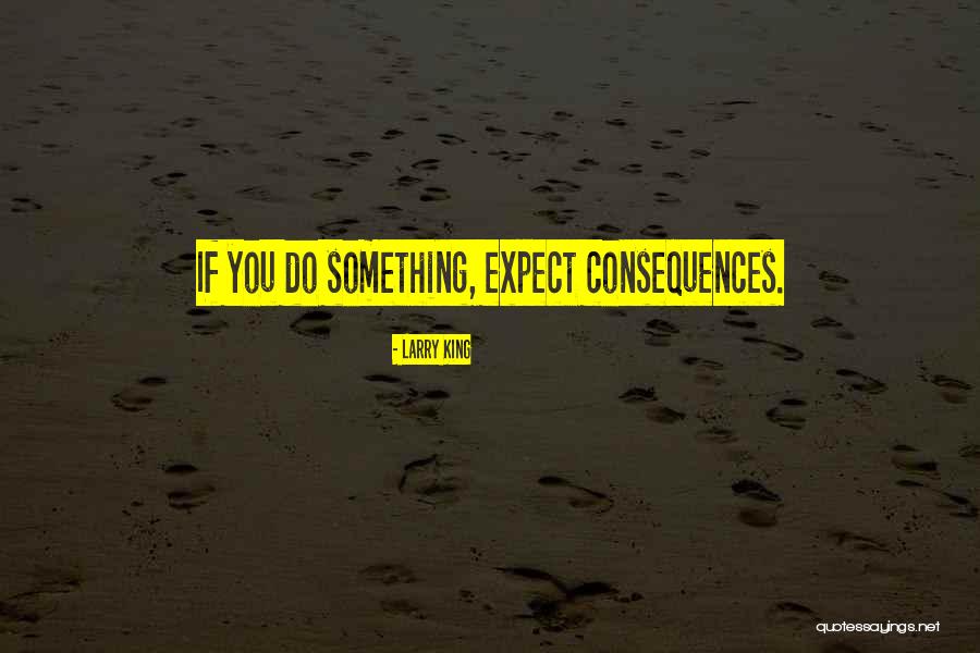 Minahan Ng Quotes By Larry King Minahan Ng Quotes By Larry King