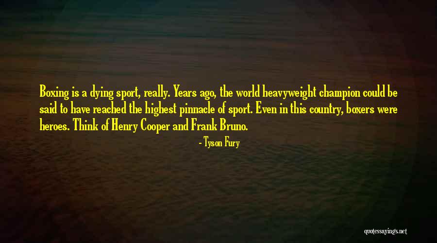 Minahan Ng Quotes By Tyson Fury Minahan Ng Quotes By Tyson Fury