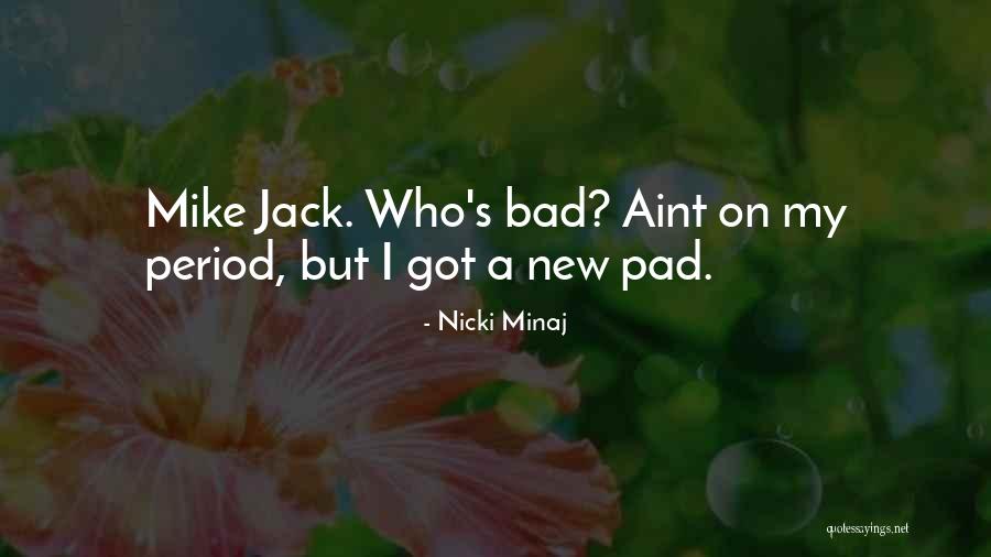 Minaj Nicki Quotes By Nicki Minaj Minaj Nicki Quotes By Nicki Minaj