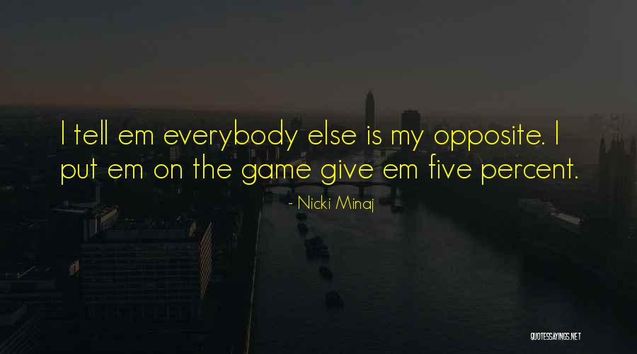 Minaj Nicki Quotes By Nicki Minaj Minaj Nicki Quotes By Nicki Minaj