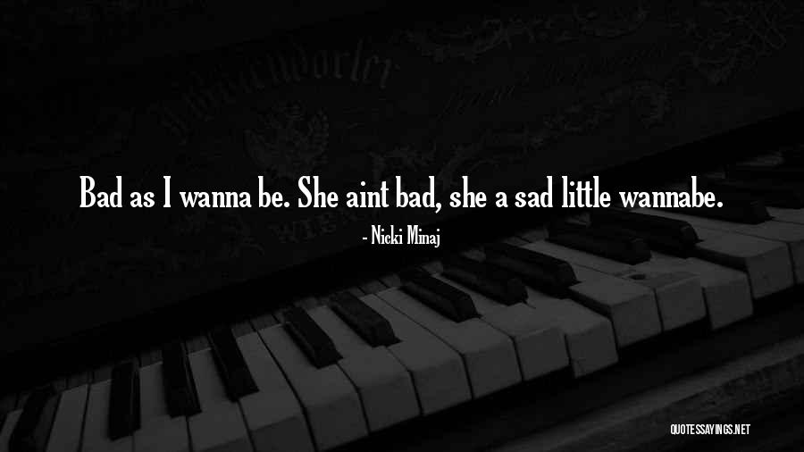 Minaj Nicki Quotes By Nicki Minaj Minaj Nicki Quotes By Nicki Minaj