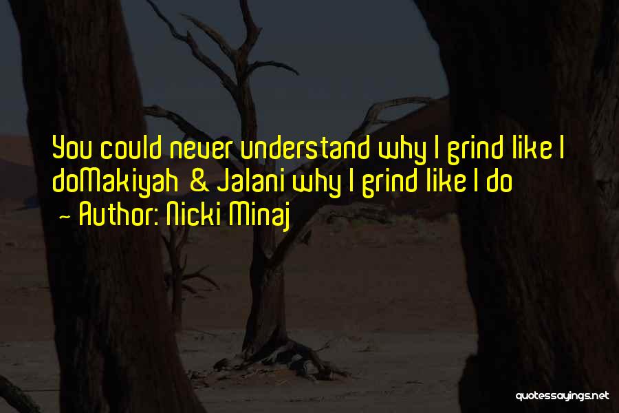 Minaj Quotes By Nicki Minaj